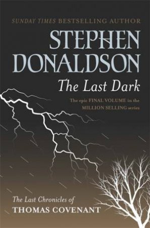 The Last Dark by Stephen Donaldson