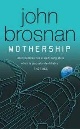 Mothership by John Brosnan