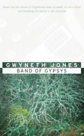 Band Of Gypsys by Gwyneth Jones