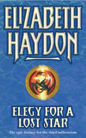 Elegy for a Lost Star by Elizabeth Haydon