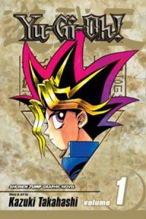 Yu-Gi-Oh! - Vol 1 by Kazuki Takahashi