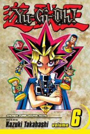 Yu-Gi-Oh! (Volume 6) by Kazuki Takahashi