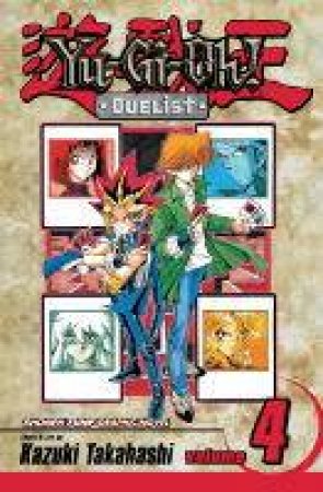 Yu-Gi-Oh Duelist Volume 4 by Kazuki Takahashi