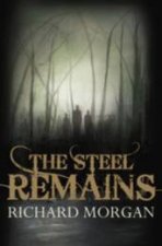 Steel Remains Book One