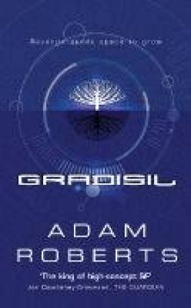 Gradisil by Adam Roberts