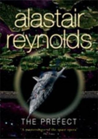 The Prefect by Alastair Reynolds