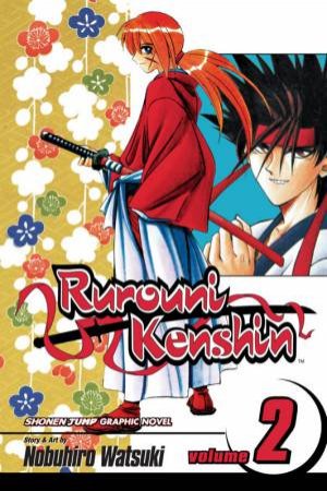 Rurouni Kenshin Vol 2 by Nobuhiro Watsuki