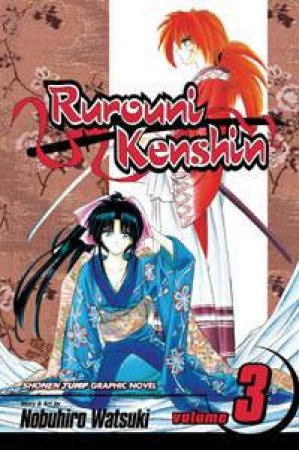 Rurouni Kenshin Volume 3 by Nobuhiro Watsuki