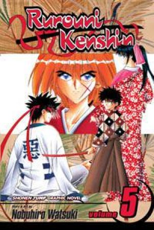 Rurouni Kenshin Volume 5 by Nobuhiro Watsuki