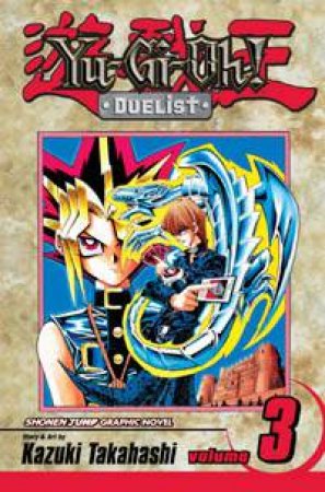 Yu-Gi-Oh Duelist Volume 3 by Kazuki Takahashi