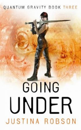 Going Under by Justina Robson