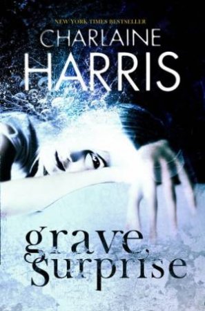 Grave Surprise by Charlaine Harris