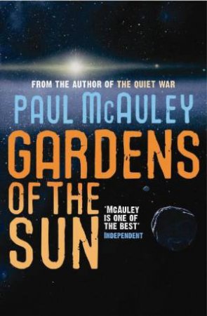 Gardens of the Sun by Paul McAuley