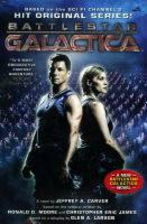 Battlestar Galactica by Jeffrey A Carver