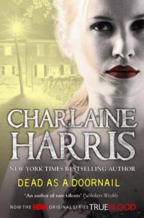 Dead As A Doornail by Charlaine Harris