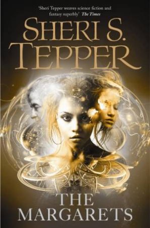 The Margarets by Sheri S Tepper