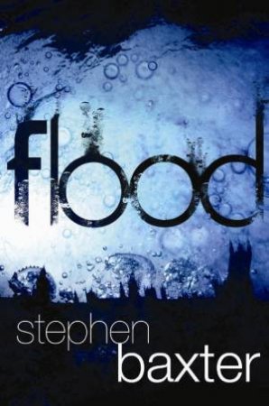 Flood by Stephen Baxter