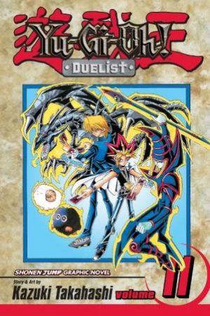 Yu-Gi-Oh! Duelist Volume 11 by Kazuki Takahashi