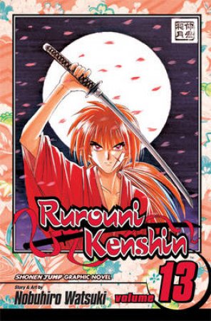 Rurouni Kenshin Volume 13 by Nobuhiro Watsuki