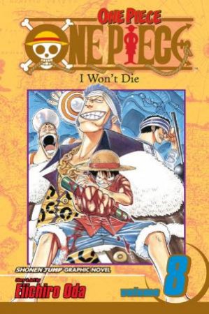 One Piece Volume 8 by Eiichiro Oda