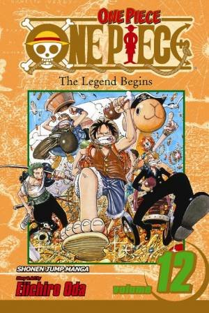 One Piece Volume 12 by Eiichiro Oda