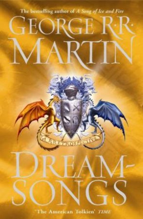 Dreamsongs by George R.R Martin