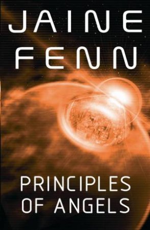 Principles of Angels by Jaine Fenn