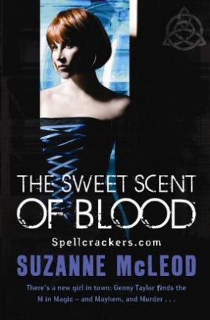 Sweet Scent of Blood by Suzanne McLeod