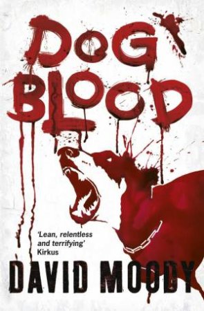 Dog Blood by David Moody