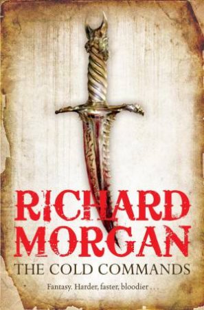 The Cold Commands by Richard Morgan