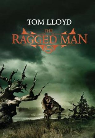 Ragged Man: Twilight Reign #4 by Tom Lloyd