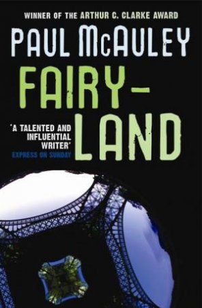 Fairy-Land by Paul McAuley