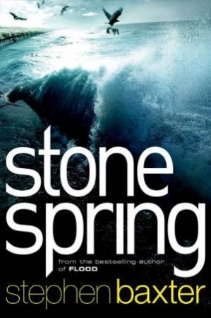 Stone Spring by Stephen Baxter