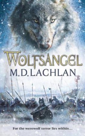 Wolfsangel by M.D Lachlan