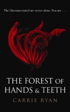 Forest of Hands and Teeth