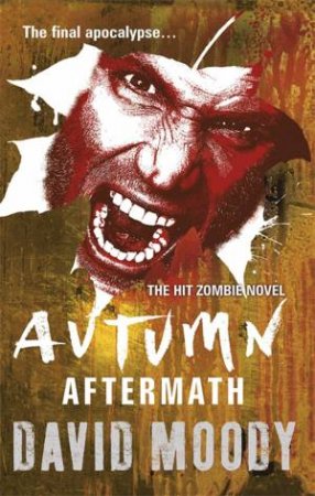 Autumn: Aftermath by David Moody