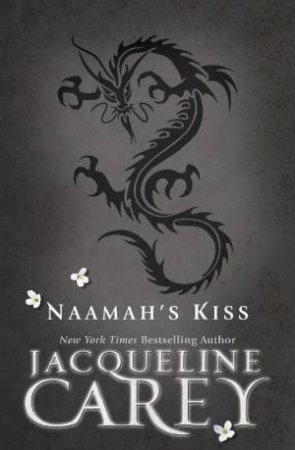 Naamah's Kiss by Jacqueline Carey