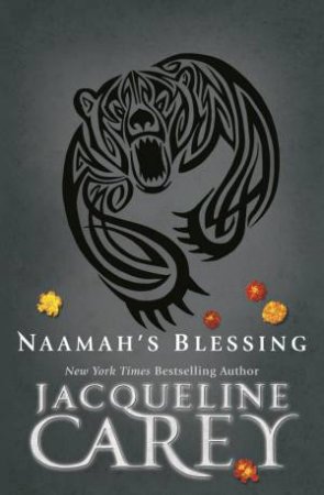 Naamah's Blessing by Jacqueline Carey