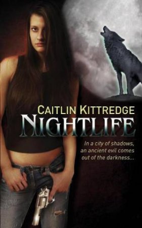 Night Life by Caitlin Kittredge