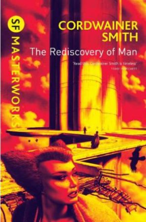 The Rediscovery of Man by Cordwainer Smith