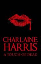 A Sookie Stackhouse Collection A Touch of Dead