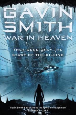 War in Heaven by Gavin G Smith