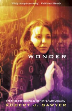 Wonder by Robert J Sawyer