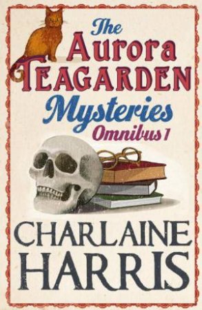 Aurora Teagarden Omnibus 1 by Charlaine Harris