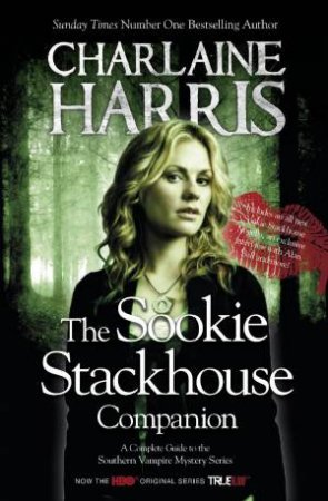 Sookie Stackhouse Companion: A Complete Guide to the True Blood series by Charlaine Harris