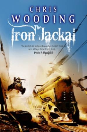 The Iron Jackal by Chris Wooding