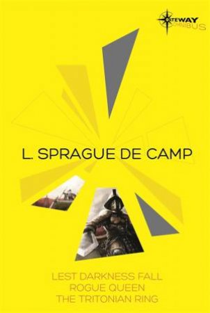 SF Gateway Omnibus: L. Sprague de Camp by L. Sprague de Camp