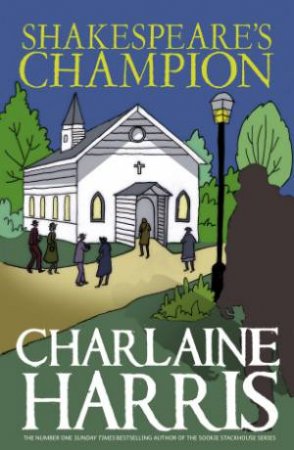 Shakespeare's Champion by Charlaine Harris