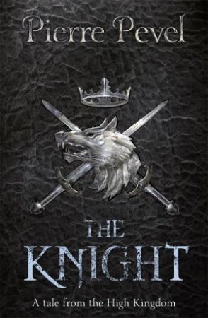 The Knight by Pierre Pevel