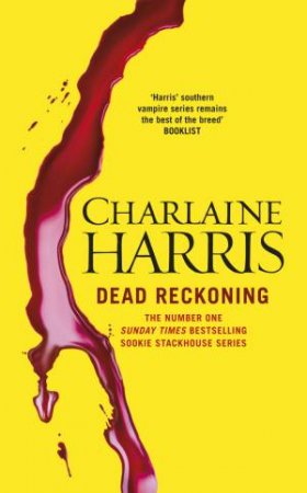 Dead Reckoning by Charlaine Harris